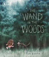 Tom Booth - Wand in the Woods, Häftad