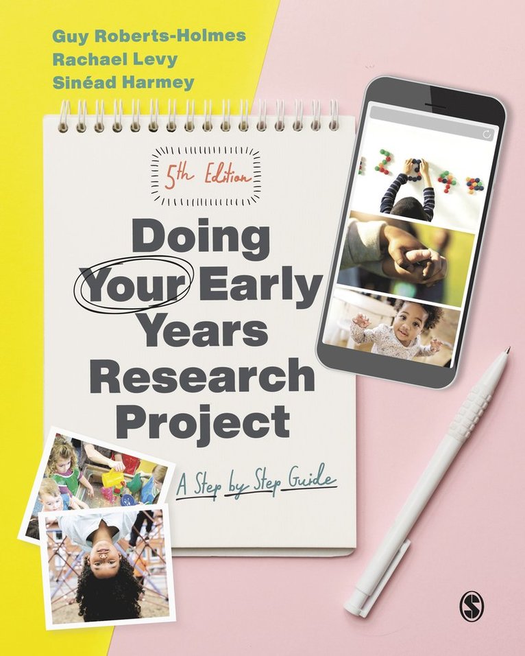 Guy Roberts-Holmes, Rachael Levy, Sinead Harmey - Doing Your Early Years Research Project, Häftad