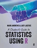 Mark Andrews, Lucy Justice - A Student’s Guide to Statistics Using R, Inbunden