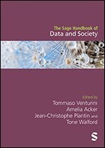 Tommaso Venturini, Amelia Acker, Jean-Christophe Plantin, Tone Walford - Sage Handbook of Data and Society, Inbunden