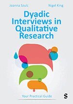 Joanna Szulc, Nigel King - Dyadic Interviews in Qualitative Research, Inbunden