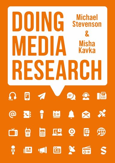 Michael Stevenson, Misha Kavka - Doing Media Research, Inbunden