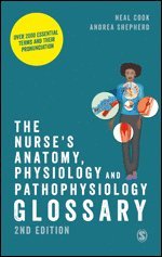 bokomslag The Nurse's Anatomy, Physiology and Pathophysiology Glossary