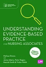 Melissa Owens, Jenny Adams, Peter Rogers, Hannah Smith, Vickie Welsh - Understanding Evidence-Based Practice for Nursing Associates, Häftad