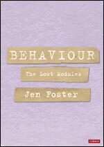 Jen Foster - Behaviour: The Lost Modules, Häftad