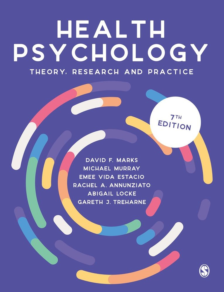 David F. Marks, Michael Murray, Emee Vida Estacio, Rachel A. Annunziato, Abigail Locke, Gareth J. Treharne, David F. F. Marks, Emee Vida Vida Estacio, Rachel A. A. Annunziato, Gareth J. J. Treharne - Health Psychology, Häftad