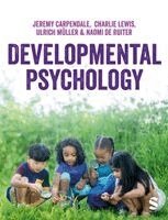 Jeremy I. M. Carpendale, Charlie Lewis, Ulrich Müller, Naomi de Ruiter - Developmental Psychology, Häftad