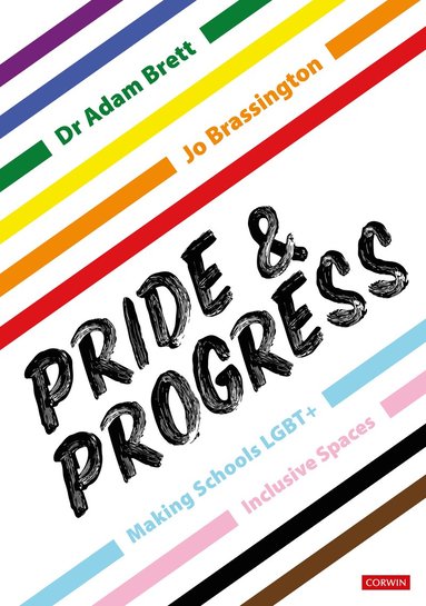 bokomslag Pride and Progress: Making Schools LGBT+ Inclusive Spaces