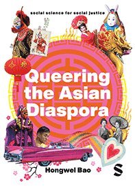 Hongwei Bao - Queering the Asian Diaspora, Inbunden