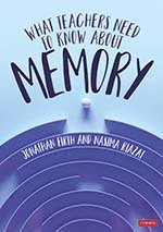 bokomslag What Teachers Need to Know About Memory