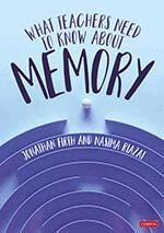 Jonathan Firth, Nasima Riazat - What Teachers Need to Know About Memory, Häftad