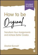 Alastair Bonnett - How to be Original, Inbunden