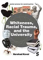 bokomslag Whiteness, Racial Trauma, and the University