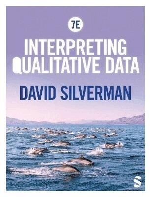 David Silverman - Interpreting Qualitative Data, Häftad