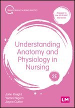 Understanding Anatomy and Physiology in Nursing 1