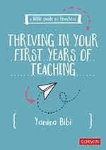 Yamina Bibi - A Little Guide for Teachers: Thriving in Your First Years of Teaching, Häftad
