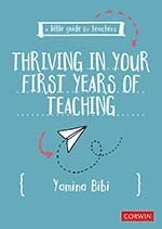 A Little Guide for Teachers: Thriving in Your First Years of Teaching 1