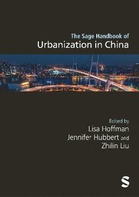 bokomslag The Sage Handbook of Urbanization in China