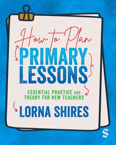 bokomslag How to Plan Primary Lessons