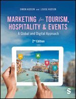 Simon Hudson, Louise Hudson - Marketing for Tourism, Hospitality & Events, Inbunden