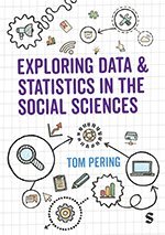 Exploring Data and Statistics in the Social Sciences