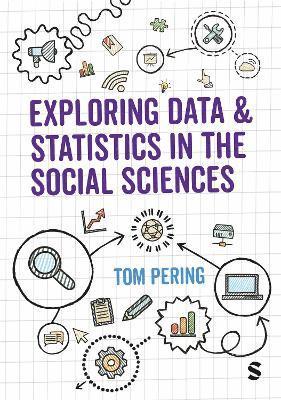 Tom Pering - Exploring Data and Statistics in the Social Sciences, Inbunden