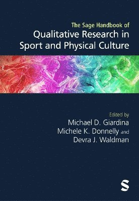 bokomslag The Sage Handbook of Qualitative Research in Sport and Physical Culture