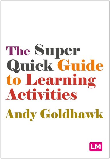 bokomslag The Super Quick Guide to Learning Activities