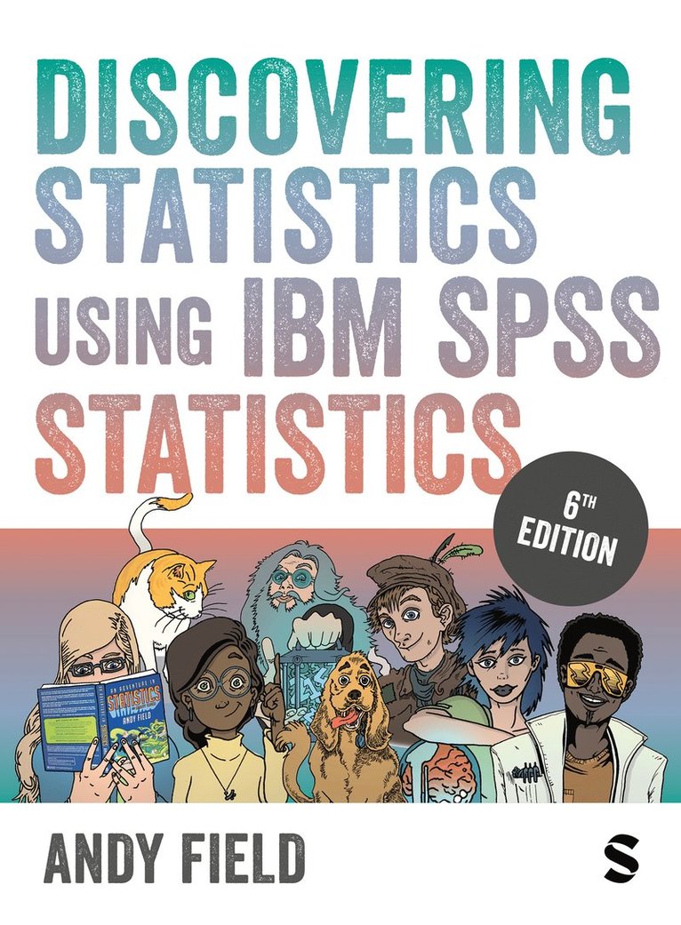 Discovering Statistics Using IBM SPSS Statistics 1