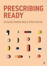 Jill Gould, Heather Bain, Vittoria Sorice - Prescribing Ready, Inbunden