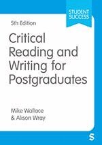 Mike Wallace, Alison Wray - Critical Reading and Writing for Postgraduates, Inbunden
