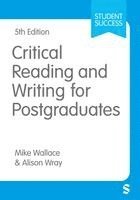 Mike Wallace, Alison Wray - Critical Reading and Writing for Postgraduates, Inbunden