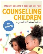 Kathryn Geldard, Rebecca Yin Foo - Counselling Children, Inbunden