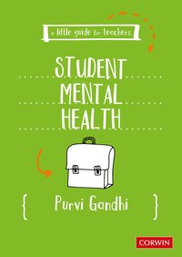 bokomslag A Little Guide for Teachers: Student Mental Health