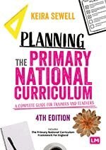 Keira Sewell - Planning the Primary National Curriculum, Häftad