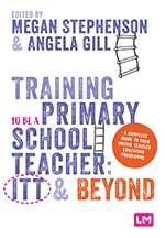 Training to be a Primary School Teacher: ITT and Beyond 1