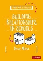 Omar Akbar - A Little Guide for Teachers: Building Relationships in Schools, Häftad