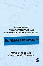 bokomslag A Very Short, Fairly Interesting and Reasonably Cheap Book About Entrepreneurship