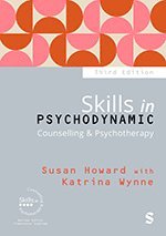 Skills in Psychodynamic Counselling & Psychotherapy 1