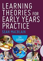 Sean MacBlain - Learning Theories for Early Years Practice, Häftad