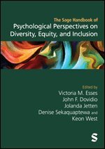 Victoria M. Esses, John F. Dovidio, Jolanda Jetten, Denise Sekaquaptewa, Keon West - The Sage Handbook of Psychological Perspectives on Diversity, Equity, and Inclusion, Inbunden