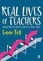 Emma Kell - Real Lives of Teachers, Häftad