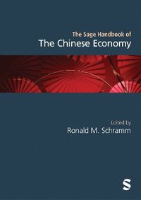 bokomslag The Sage Handbook of the Chinese Economy