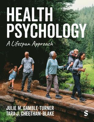 Julie M. Gamble-Turner, Tara J. Cheetham-Blake - Health Psychology, Inbunden