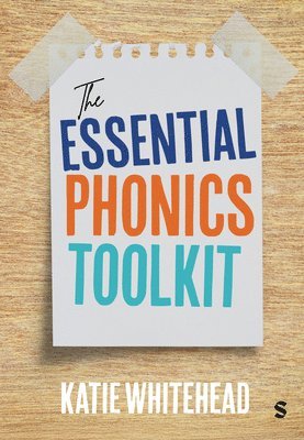 bokomslag The Essential Phonics Toolkit