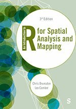 Chris Brunsdon, Lex Comber - An Introduction to R for Spatial Analysis and Mapping, Häftad