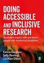 Emma Douglass, Sally Dowling - Doing Accessible and Inclusive Research, Häftad