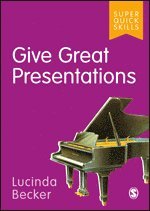 Give Great Presentations 1