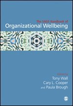 bokomslag The SAGE Handbook of Organizational Wellbeing