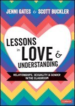 Jenni Gates, Scott Buckler - Lessons in Love and Understanding, Inbunden